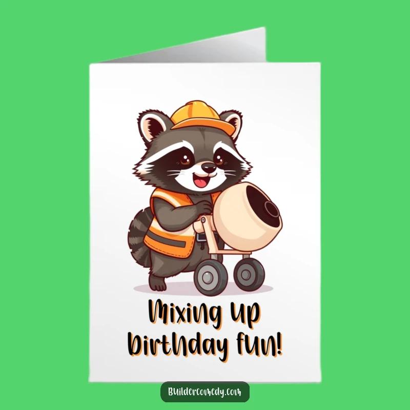 Free Printable Happy Birthday Card Funny Raccoon Cement Mixer DIY Downloadable Gift