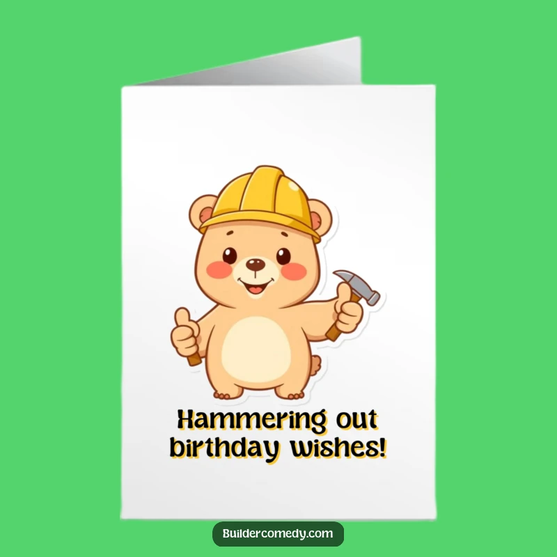 Free Printable Happy Birthday Card Funny Bear Construction Guy Downloadable Gift DIY